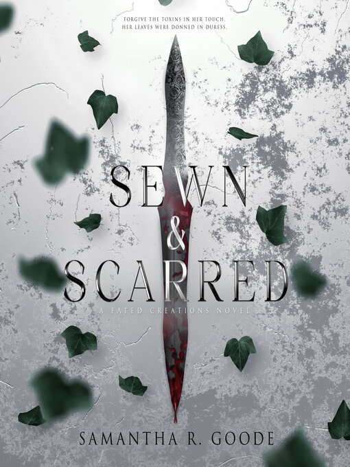 Title details for Sewn & Scarred by Samantha R. Goode - Available